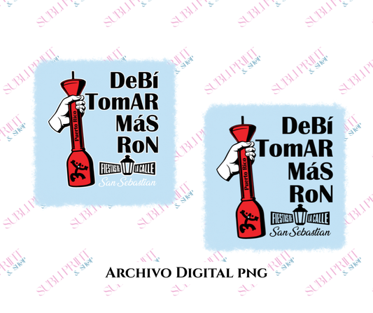Debì Tomar Más Ron Sanse 2026 (Archivo Descargable)