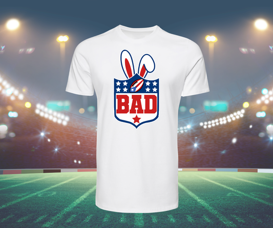 BAD (T-Shirt, CropTop or Tank Top)